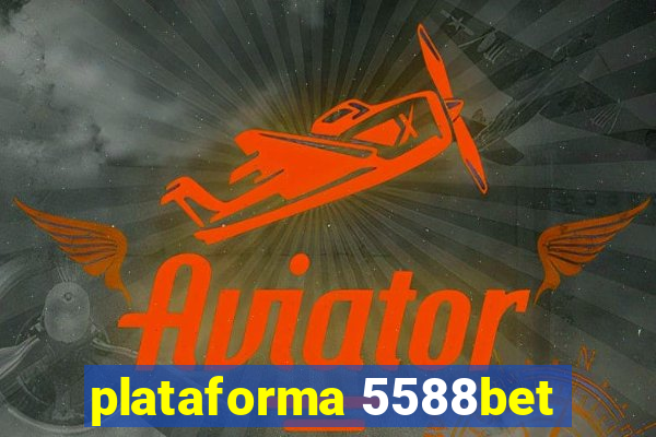 plataforma 5588bet